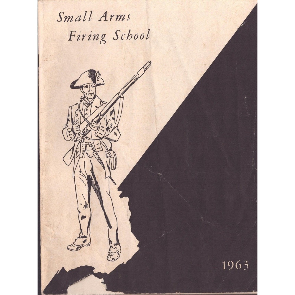 1963 Small Arms Firing School Booklet Camp Perry Marksmanship Training Manual